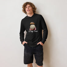 Load image into Gallery viewer, "I'd Tap That" Porcino: Hooded long-sleeve tee