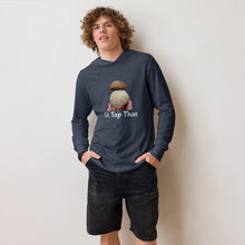 Load image into Gallery viewer, "I'd Tap That" Porcino: Hooded long-sleeve tee