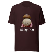 Load image into Gallery viewer, "I'd Tap That" Perfect Porcino Unisex T-shirt
